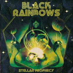 Black Rainbows : Stellar Prophecy
